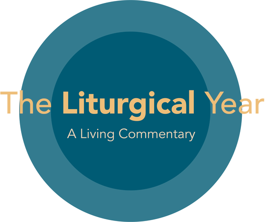 The Liturgical Year: A Living Commentary